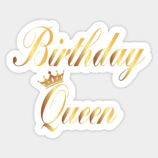 Birthday queen -birthday gifts for her Sticker